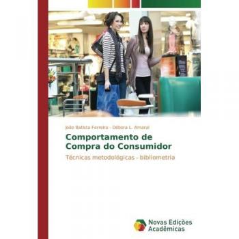 Ferreira, João Batista: Comportamento de Compra do Consumidor