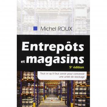 Entrepôts et magasins : Tout ce qu'il faut savoir pour concevoir une unité de stockage