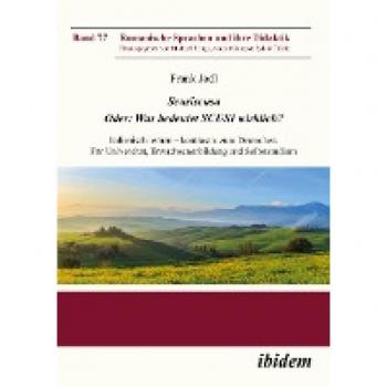 Scusiscusa. Oder: Was bedeutet SCUSI wirklich?: Italienisch lernen – kontrastiv zur Muttersprache. Für Universität, Erwachsenenbildung und Selbststudium (Romanische Sprachen und ihre Didaktik)