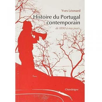 Histoire du Portugal contemporain : de 1890 à nos jours