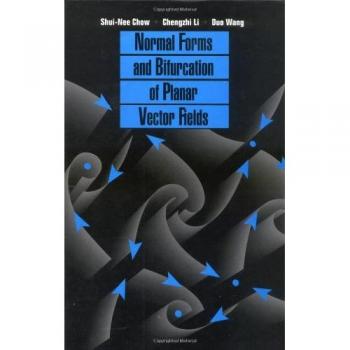 Normal Forms and Bifurcation of Planar Vector Fields