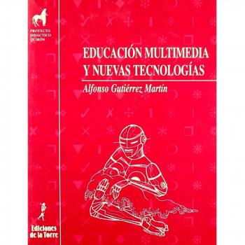 Educacion Multimedia Y Nuevas Tecnologias