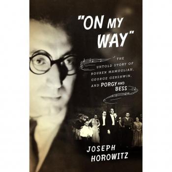Vitalsource Technologies, Inc. "On My Way": The Untold Story of Rouben Mamoulian, George Gershwin, and Porgy and Bess