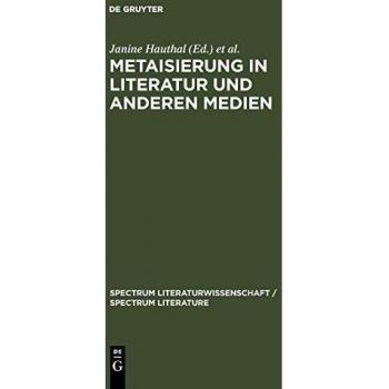 Metaisierung in Literatur Und Anderen Medien
