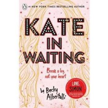 Albertalli, Becky: Kate in Waiting