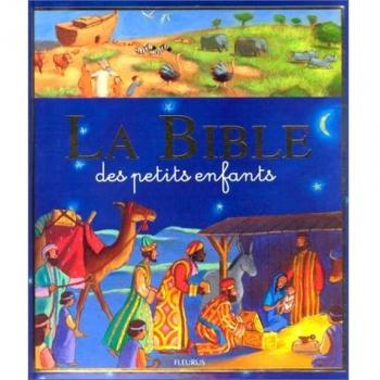 La Bible des petits enfants (Autour de la Bi)