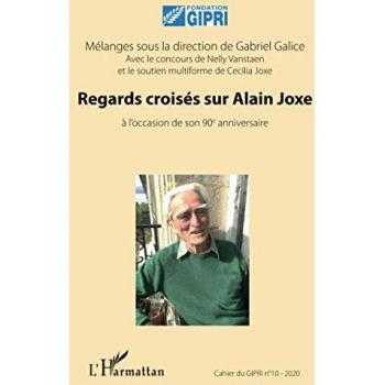 Regards croisés sur Alain Joxe: à l'occasion de son 90e anniversaire Cahier du GIPRI n°10