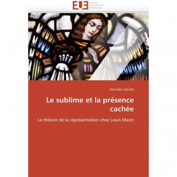 Le sublime et la présence cachée: La théorie de la représentation chez Louis Marin