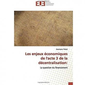 Les enjeux économiques de l'acte 3 de la décentralisation: