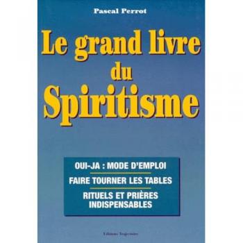 Le grand livre du spiritisme