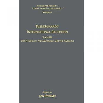 Kierkegaard's International Reception, Kierkegaard Research, 8
