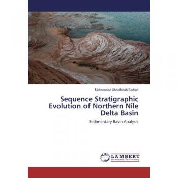 Sequence Stratigraphic Evolution of Northern Nile Delta Basin