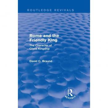 Vitalsource Technologies, Inc. Rome And The Friendly King (routledge Revivals)