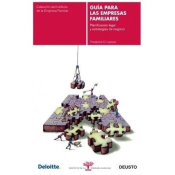 Guía para las empresas familiares: Planificación legal y estrategias de negocio (Tapa blanda con solapas).