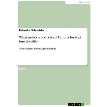 What makes a text a text? Criteria for text functionality