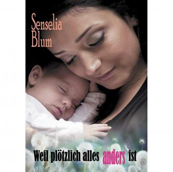 Weil plötzlich alles anders ist