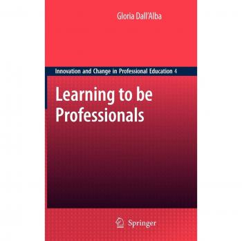 Learning to be Professionals