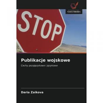 Publikacje wojskowe: Cechy pozajęzykowe i językowe: Cechy pozaj¿zykowe i j¿zykowe