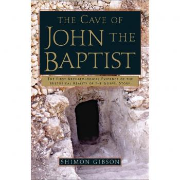 The Cave of John the Baptist, by Shimon Gibson
