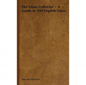 The Glass Collector