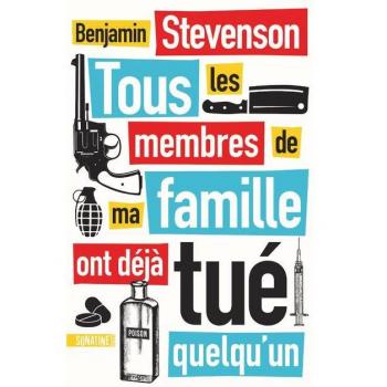 TOUS LES MEMBRES DE MA FAMILLE ONT DEJA TUE QUELQU'UN