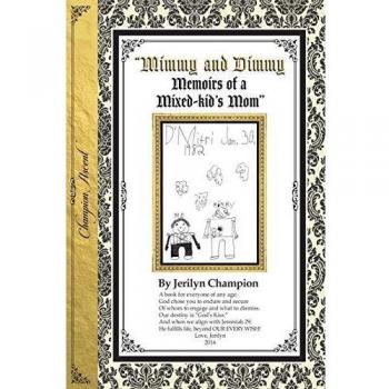 Mimmy & Dimmy, Memoirs of a Mixed-kid's Mom-Black & White Version