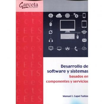 Desarrollo de software y sistemas basados en componentes y servicios