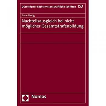 Nachteilsausgleich bei nicht möglicher Gesamtstrafenbildung