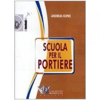 Scuola Per Il Portiere. DVD