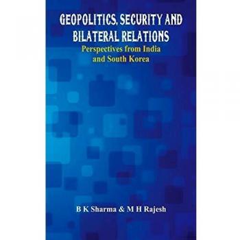 Geopolitics Security and Bilateral Relations