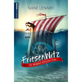 FriesenWitz: Der ultimative Ostfriesen-Krimi