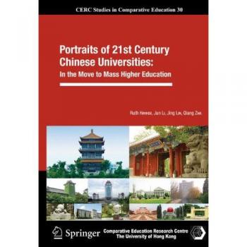 Portraits of 21st Century Chinese Universities:: In the Move to Mass Higher Education