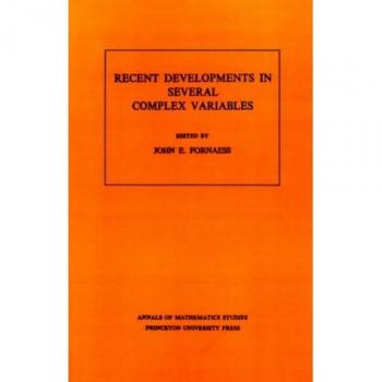 Recent Developments in Several Complex Variables.