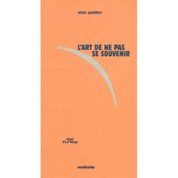L'art de ne pas se souvenir