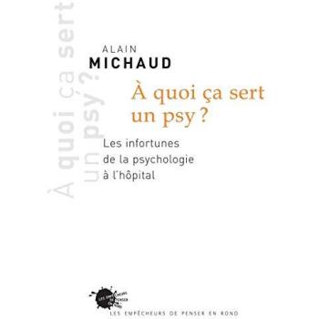 A quoi ça sert un psy ?