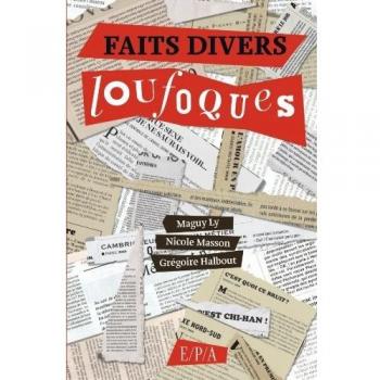 Nicole Masson Faits Divers Loufoques