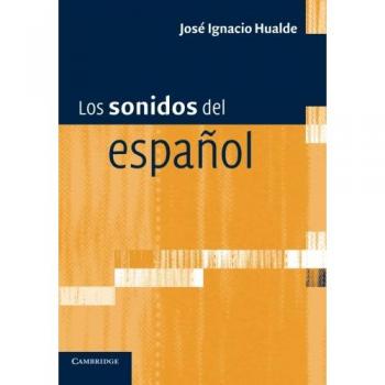 José Ignacio Hualde Los sonidos del español (Paperback)
