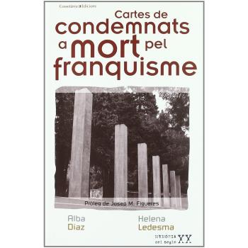 Cartes a condemnats a mort pel franquisme (Tapa blanda).