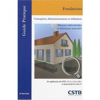 Fondations : Conception, dimensionnement et réalisation, Maisons individuelles et bâtiments assimilés