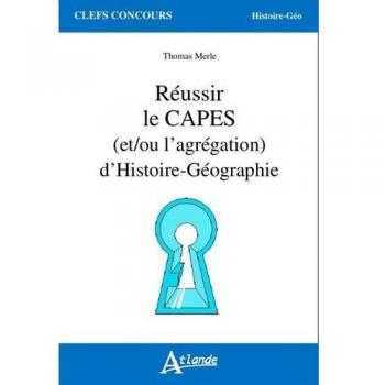 Réussir le Capes d'Histoire-Geographie