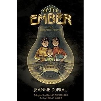 The City of Ember : (The Graphic Novel), by Jeanne DuPrau