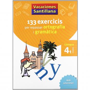 Vacaciónes Santillana, Ortografía Y Gramàtica, Llengua, 4 Educació Primària