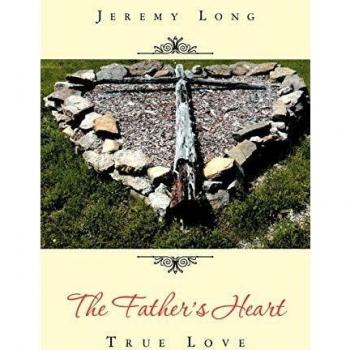 The Father's Heart: True Love