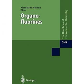 Organofluorines (The Handbook of Environmental Chemistry, 3 / 3N)