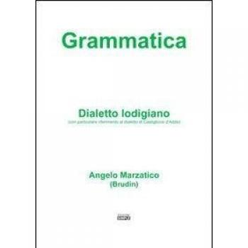 Grammatica. Dialetto lodigiano