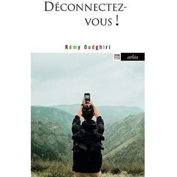 Déconnectez-vous !