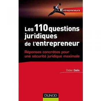 Les 110 questions juridiques de l'entrepreneur