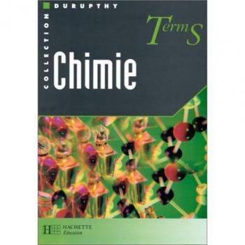 André Durupthy Chimie, Term S (Hachette Education)