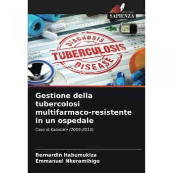 Gestione della tubercolosi multifarmaco-resistente in un ospedale: Caso di Kabutare (2009-2010)