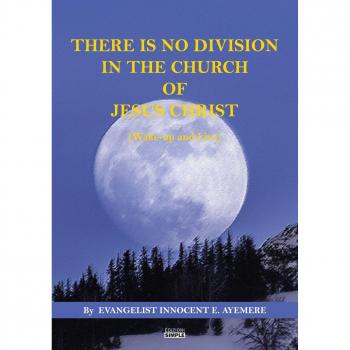 There is no division in the Church of Jesus Christ (wake-up and live)